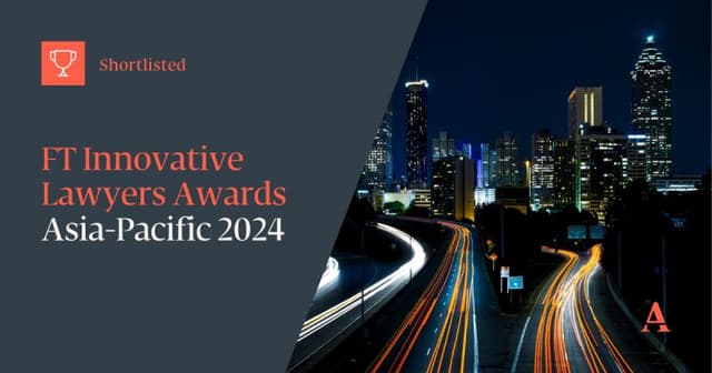 FT Innovative Lawyers Asia Pacific 2024 awards (Innovation in Knowledge and Data) (shortlisted)